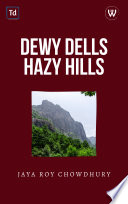 Dewy Dells Hazy Hills