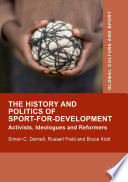 The History And Politics Of Sport For Development