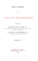 The Works of William Shakespeare: Much ado about nothing. Love's labour's lost. A midsummer-night's dream. The merchant of Venice. As you like it