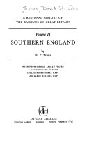 A Regional History of the Railways of Great Britain  Southern England