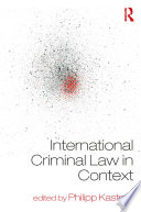International Criminal Law in Context Book