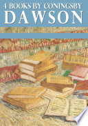4 Books by Coningsby Dawson Book