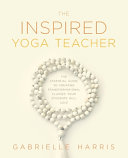 The Inspired Yoga Teacher Book