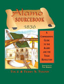 Alamo Sourcebook, 1836