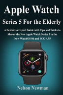 Apple Watch Series 5 for Elderly
