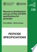 Manual on development and use of FAO and WHO specifications for pesticides
