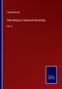 The History of Harvard University