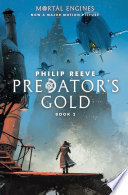 Predator's Gold (Mortal Engines, Book 2) image