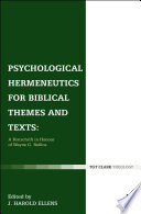 Psychological Hermeneutics For Biblical Themes And Text