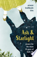 Ash and Starlight Book