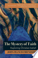 The Mystery of Faith PDF Book By John-Francis Friendship