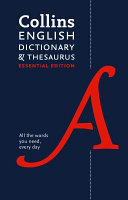 Collins English Dictionary and Thesaurus Essential Edition