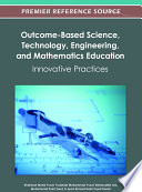 Outcome Based Science  Technology  Engineering  and Mathematics Education  Innovative Practices
