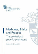 Medicines  Ethics and Practice Book