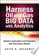 Harness Oil and Gas Big Data with Analytics