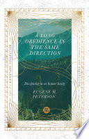 A Long Obedience in the Same Direction Book