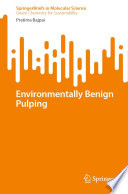 Environmentally Benign Pulping Book