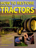 How to Restore Classic Farm Tractors