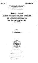Removal of the Lighter Hydrocarbons from Petroleum by Continuous Distillation, with Especial Reference to Plants in California