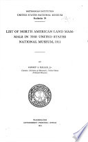 List of North American Land Mammals in the United States National Museum  1911