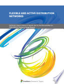 Flexible and Active Distribution Networks Book