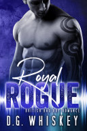 Royal Rogue: British Bad Boy Romance [Pdf/ePub] eBook