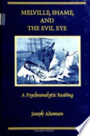 Melville, Shame, and the Evil Eye