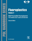 Fluoroplastics, Volume 2