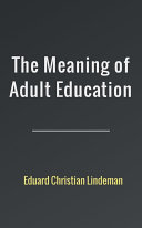 The Meaning of Adult Education Pdf/ePub eBook