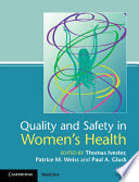Quality and Safety in Women's Health