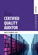 The ASQ Certified Quality Auditor Handbook