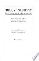  Billy  Sunday  the Man and His Message Book
