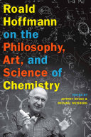 Roald Hoffmann on the Philosophy, Art, and Science of Chemistry Pdf/ePub eBook