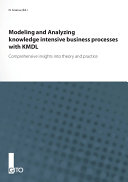 Modeling and Analyzing Knowledge Intensive Business Processes with KMDL