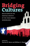 Bridging Cultures PDF Book By Harriett D. Romo,William A. Dupont