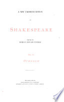 A New Variorum Edition of Shakespeare  Othello   c1886