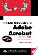 The Lawyer s Guide to Adobe Acrobat Book