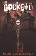 Locke & Key: Welcome to Lovecraft: Volume 1