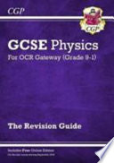 New Grade 9-1 GCSE Physics: OCR Gateway Revision Guide with Online Edition