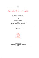 The Writings of Mark Twain  pseud    The gilded age  a tale of today  by Mark Twain     and C  D  Warner Pdf/ePub eBook