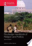 Routledge Handbook of Religion and Politics Book