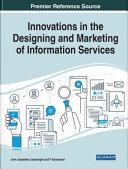Innovations in the Designing and Marketing of Information Services