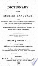 A Dictionary of the English Language     Abstracted from the Folio Edition by the Author     To which is Prefixed a Grammar of the English Language Book