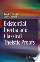 Existential Inertia and Classical Theistic Proofs Book PDF