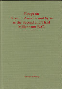 Essays on Ancient Anatolia and Syria in the Second and Third Millennium B C 