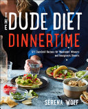 The Dude Diet Dinnertime