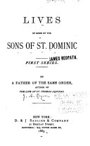 Lives of Some of the Sons of St. Dominic: First Series