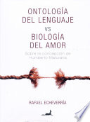Ontología del lenguaje vs Biología del Amor