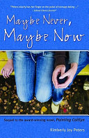 Maybe Never  Maybe Now Book