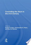 Controlling The Atom In The 21st Century Book